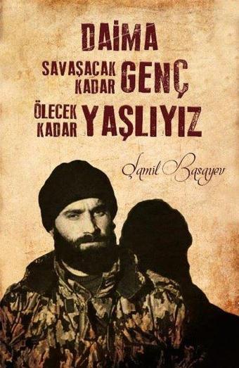 Şamil Basayev Ajandası - Cüheyman Taha Aydın - Dava Adamı Yayınları