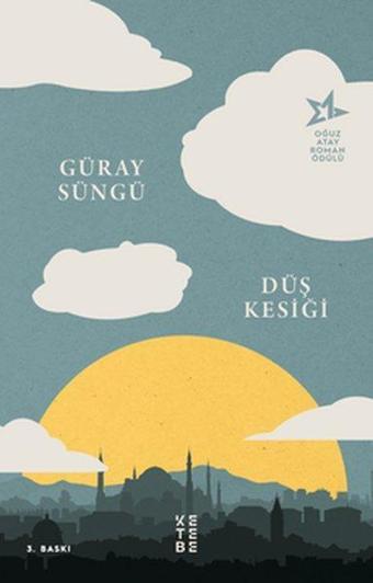 Düş Kesiği - Güray Süngü - Ketebe