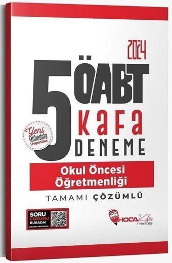 2024 ÖABT Okul Öncesi Öğretmenliği 5 Kafa Deneme Çözümlü - Hoca Kafası Yayınları