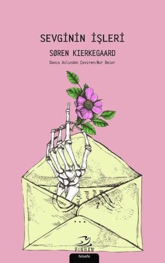 Sevginin İşleri - Soren Kierkegaard - Pinhan Yayıncılık