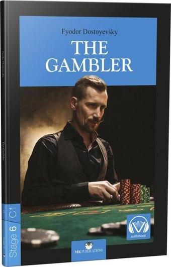 Stage-6 The Gambler - İngilizce Hikaye - Fyodor Mihayloviç Dostoyevski - MK Publications
