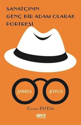 Sanatçının Genç Bir Adam Olarak Portresi - James Joyce - Gece Kitaplığı