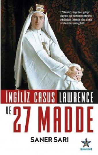 İngiliz Casus Lawrence ve 27 Madde - Saner Sarı - Kozmostar