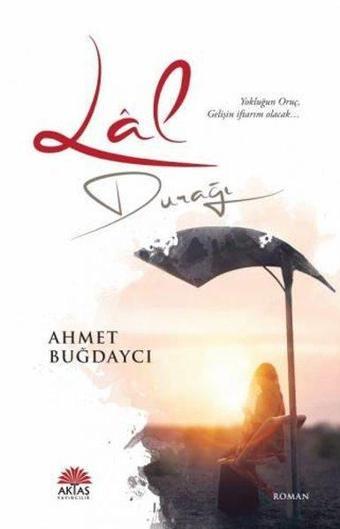 Lal Durağı - Ahmet Buğdaycı - Aktaş Yayıncılık