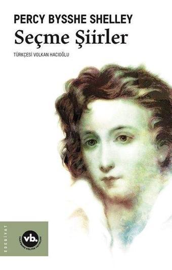 Seçme Şiirler - Percy Bysshe Shelley - VakıfBank Kültür Yayınları