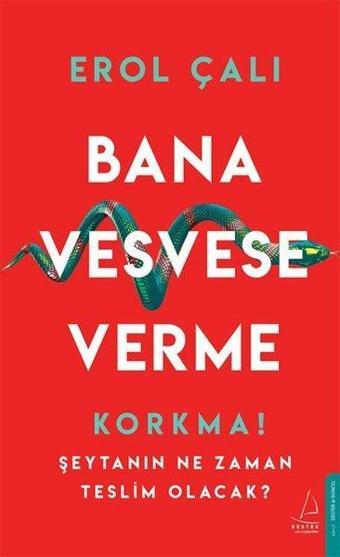 Bana Vesvese Verme - Erol Çalı - Destek Yayınları