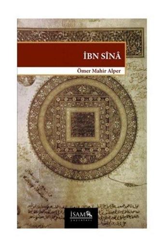 İbn Sina - Ömer Mahir Alper - İsam Yayınları