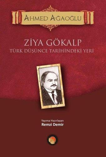 Ziya Gökalp-Türk Düşünce Tarihindeki Yeri - Ahmet Ağaoğlu - Lotus Yayınları Yayınevi