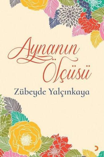 Aynanın Ölçüsü - Zübeyde Yalçınkaya - Cinius Yayınevi