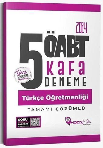 2024 ÖABT Türkçe Öğretmenliği 5 Kafa Deneme Çözümlü - Hoca Kafası Yayınları