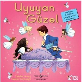 Uyuyan Güzel - Heather Amery - İş Bankası Kültür Yayınları