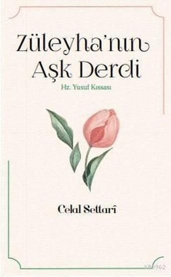 Züleyhanın Aşk Derdi - Celal Settari - İnsan Yayınları