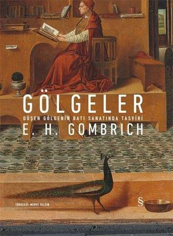 Gölgeler - E. H. Gombrich - Everest Yayınları