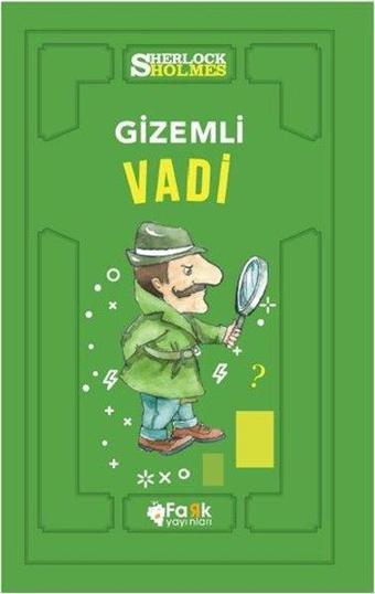 Sherlock Holmes-Gizemli Vadi - Sir Arthur Conan Doyle - Fark Yayınevi