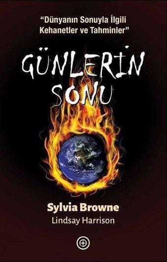 Günlerin Sonu-Dünyanın Sonuyla İlgili Kehanetler ve Tahminler - Lindsay Harrison - Geoturka