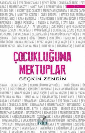 Çocukluğuma Mektuplar - Seçkin Zengin - İzan Yayıncılık