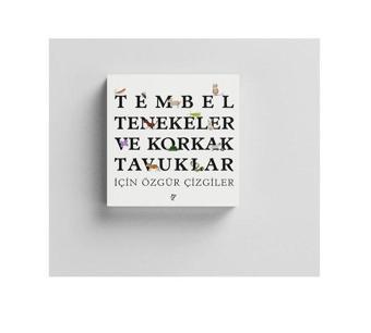 Tembel Tenekeler ve Korkak Tavuklar İçin Özgür Çizgiler 3+ - Şule Yavuzer - Usturlab Yayınevi