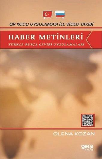 Haber Metinleri: Türkçe-Rusça Çeviri Uygulamaları - Olena Kozan - Gece Kitaplığı