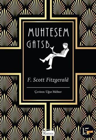 Muhteşem Gatsby-Bez Ciltli - F. Scott Fitzgerald - Koridor Yayıncılık