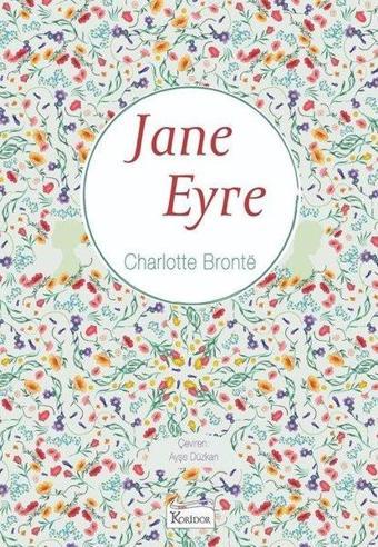 Jane Eyre-Bez Ciltli - Charlotte Bronte - Koridor Yayıncılık