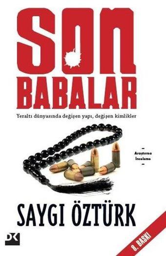 Son Babalar - Saygı Öztürk - Doğan Kitap