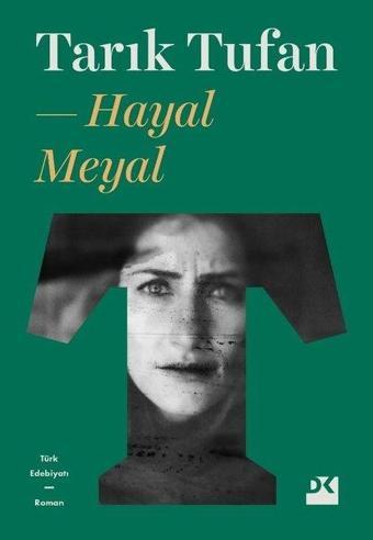 Hayal Meyal - Tarık Tufan - Doğan Kitap