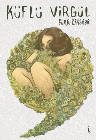 Küflü Virgül - Günsu Özkarar - İkinci Adam Yayınları