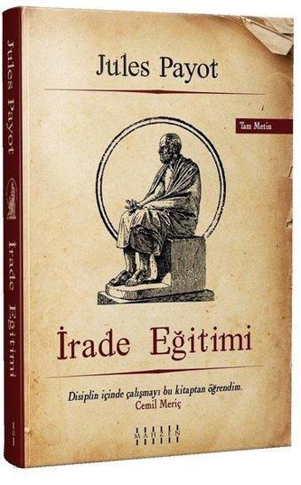 İrade Eğitimi-Tam Metin - Jules Payot - Mahzen