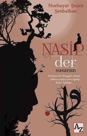 Nasip Der Susarsın - Nurhayat Şuara Şenbalkan - Az Kitap