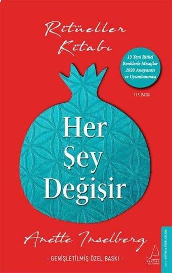 Her Şey Değişir-Genişletilmiş Özel Baskı-Ritüeller Kitabı - Anette Inselberg - Destek Yayınları