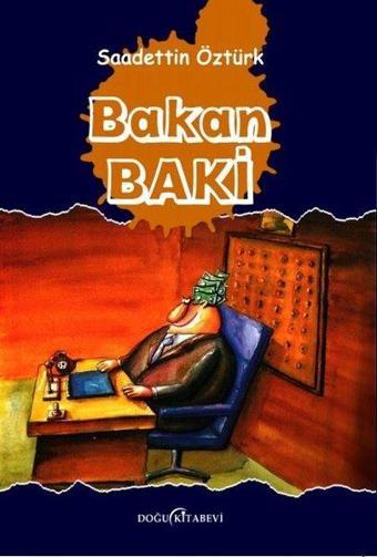 Bakan Baki - Saadettin Öztürk - Doğu Kitabevi