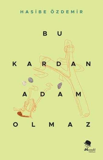 Bu Kardan Adam Olmaz - Hasibe Özdemir - Monokl