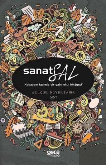 Sanatsal-Hababam Tadında Bir Yatılı Okul Hikayesi - Gece Kitaplığı