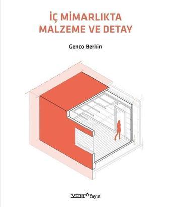 İç Mimarlıkta Malzeme ve Detay - Genco Berkin - YEM Yayın