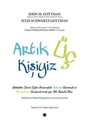 Artık Üç Kişiyiz - John Gottman - Görünmez Adam Yayıncılık