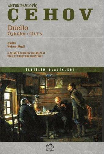 Düello-Öyküler Cilt 6 - Anton Pavloviç Çehov - İletişim Yayınları