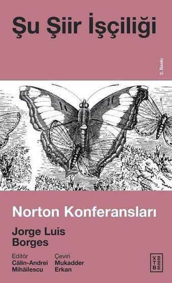 Şu Şiir İşçiliği-Norton Konferansları - Jorge Luis Borges - Ketebe