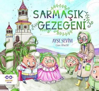 Sarmaşık Gezegeni - Ayşe Sevim - Cezve Çocuk