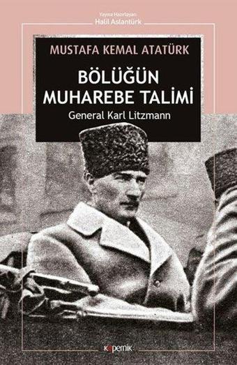 Bölüğün Muharebe Talimi - Karl Litzmann - Kopernik Kitap