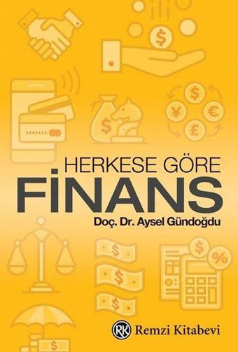 Herkese Göre Finans - Aysel Gündoğdu - Remzi Kitabevi