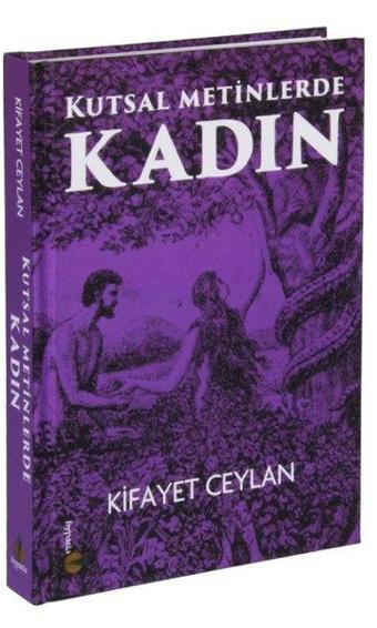 Kutsal Metinlerde Kadın - Kifayet Ceylan - Hypatia