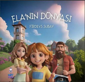 Ela'nın Dünyası - Firdevs Subay - MST Ajans Production