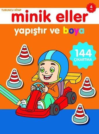 Minik Eller Yapıştır ve Boya Turuncu Kitap 4 Yaş - Ahmet Altay - 0-6 Yaş Yayınları