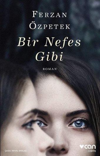 Bir Nefes Gibi - Ferzan Özpetek - Can Yayınları