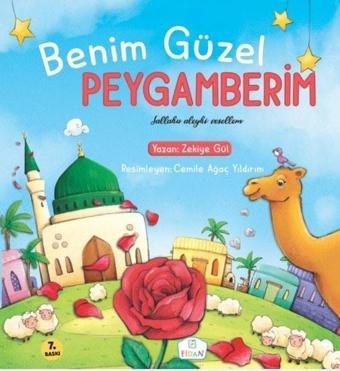 Benim Güzel Peygamberim - Zekiye Gül - Fidan Yayınları