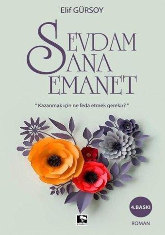 Sevdam Sana Emanet - Elif Gürsoy - Çınaraltı Yayınları