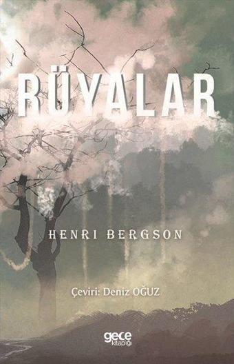 Rüyalar - Henri Bergson - Gece Kitaplığı