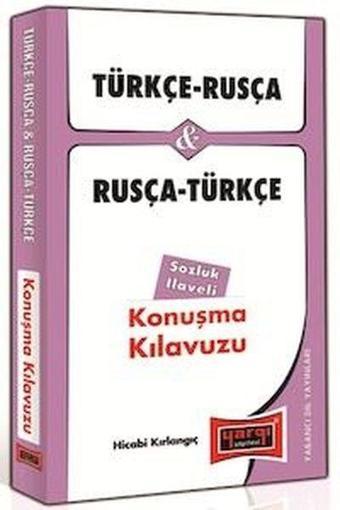 Rusça Türkçe Konuşma Kılavuzu Yargı Yayınları - Kolektif  - Yargı Yayınları