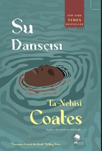 Su Dansçısı - Ta-Nehisi Coates - Monokl