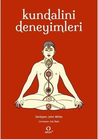 Kundalini Deneyimleri - Kolektif  - Satori